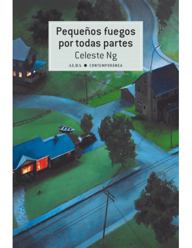 PEQUENOS FUEGOS POR TODAS PARTES