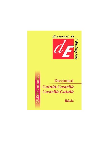 DICCIONARI BASIC CATALA CASTELLA CASTELLA CATALA DICCIONARI BASIC CATALA CASTELLA CASTELLA CATALA