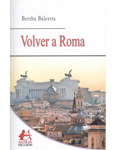 VOLVER A ROMA