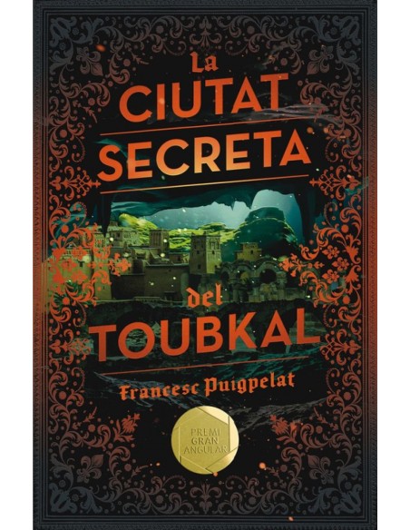LA CIUTAT SECRETA DEL TOUBKAL