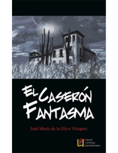 El caseron fantasma