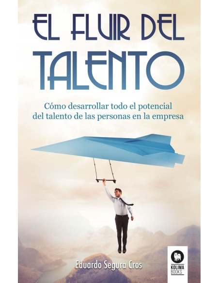 EL FLUIR DEL TALENTO