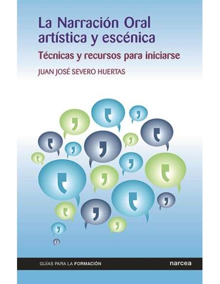 LA NARRACION ORAL ARTISTICA Y ESCENICA