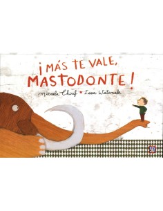 MAS TE VALE MASTODONTE