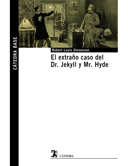 El extrano caso del Dr Jekyll y Mr Hyde