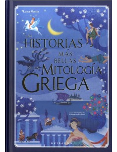 LAS HISTORIAS MAS BELLAS DE LA MITOLOGiA GRIEGA