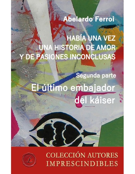 El ultimo embajador del kaiser