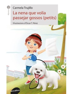 LA NENA QUE VOLIA PASSEJAR GOSSOS