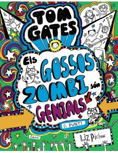 TOM GATES ELS GOSSOS ZOMBI SON GENIALS I PUNT