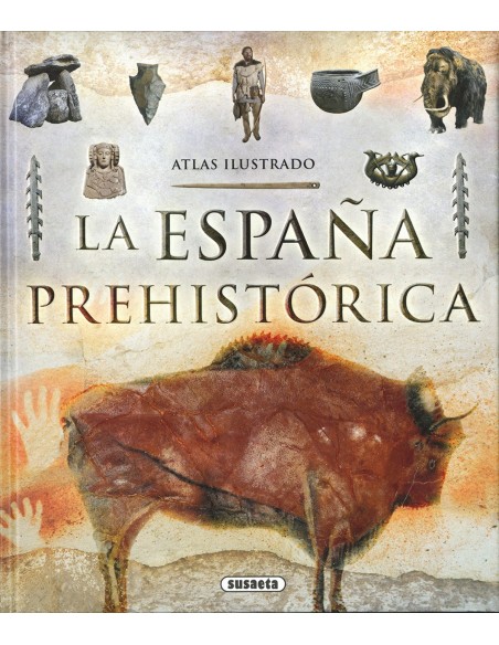 LA ESPANA PREHISTORICA