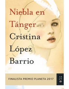NIEBLA EN TANGER FINALISTA PREMIO PLANETA 2017