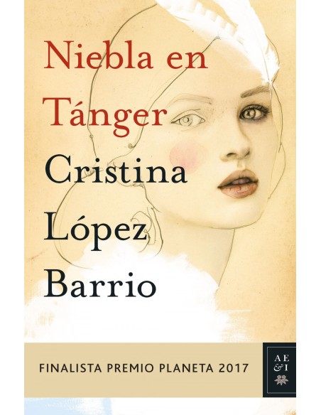 NIEBLA EN TANGER FINALISTA PREMIO PLANETA 2017