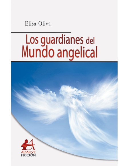 Los guardianes del mundo angelical