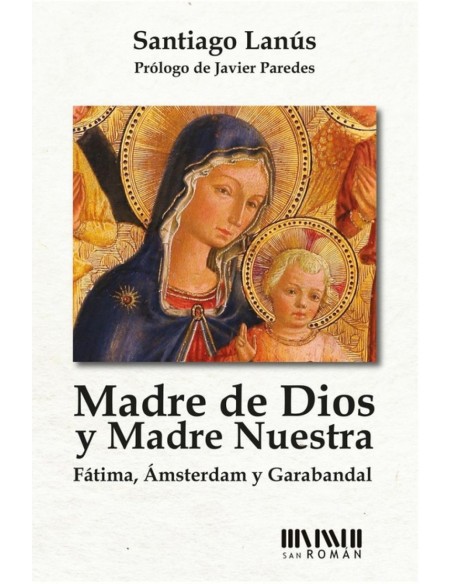 Madre de Dios y Madre nuestra