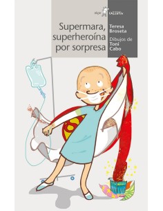 SUPERHEROINA POR SORPRESA