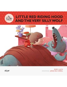LITTLE RED RIDING HOOD AND THE VERY SILLY WOLF