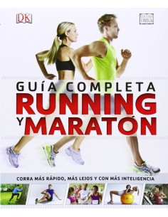 RUNNIG Y MARATON GUIA COMPLETA