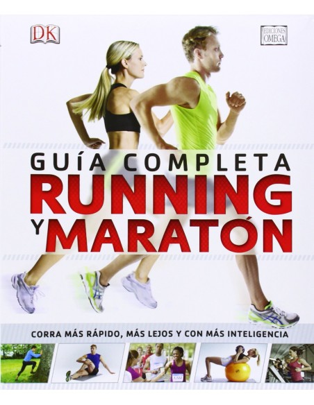 RUNNIG Y MARATON GUIA COMPLETA