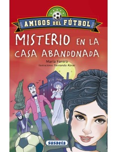 EL MISTERIO DE LA CASA ABANDONADA