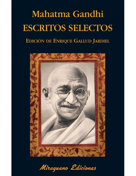 ESCRITOS SELECTOS MAHATMA GANDHI