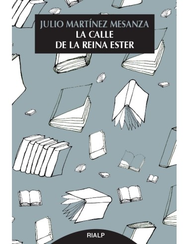 LA CALLE DE LA REINA ESTER