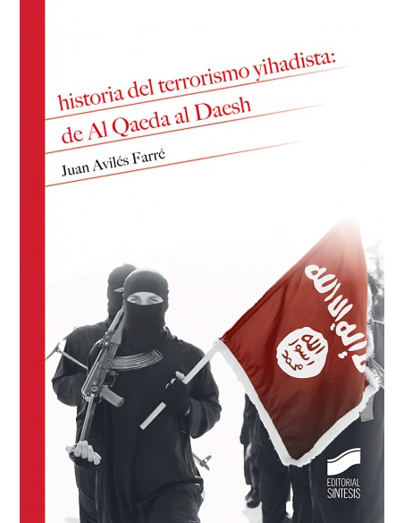 HISTORIA DEL TERRORISMO YIHADISTA