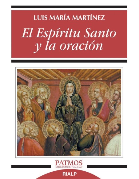 EL ESPIRITU SANTO Y LA ORACION