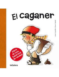 EL CAGANER