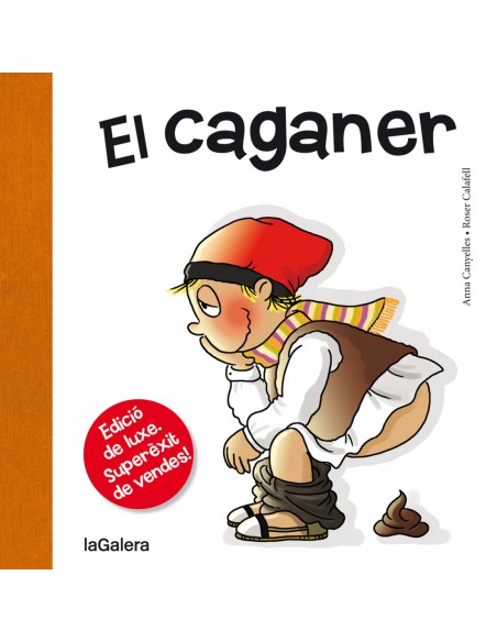 EL CAGANER