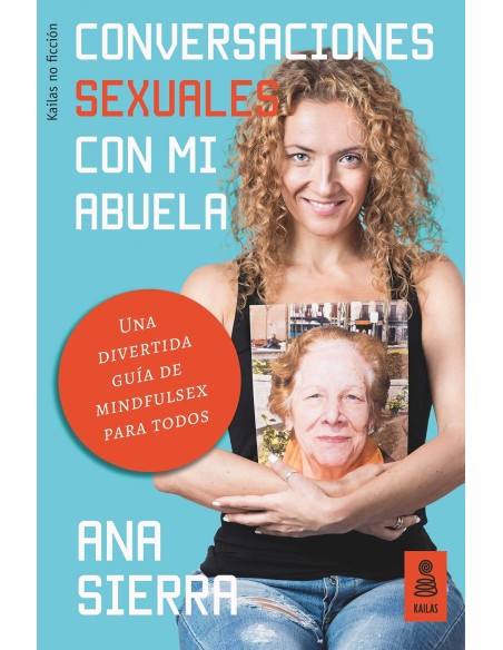 CONVERSACIONES SEXUALES CON MI ABUELA