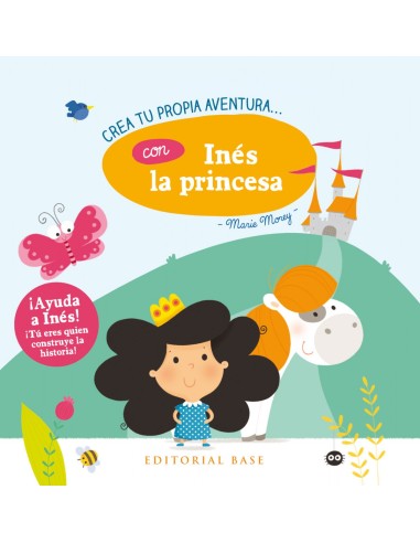 CREA TU PROPIA AVENTURA CON INeS LA PRINCESA