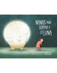NANAS PARA DORMIR A LA LUNA