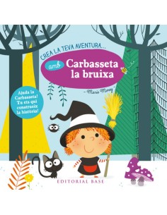 CARBASSETA LA BRUIXA CREA LA TEVA AVENTURA