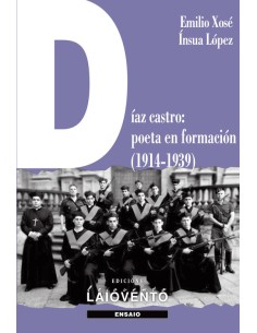 DIAZ CASTRO POETA EN FORMACION 1914 1939