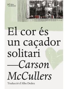 EL COR ES UN CACADOR SOLITARI