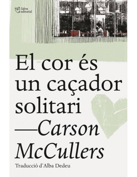 EL COR ES UN CACADOR SOLITARI