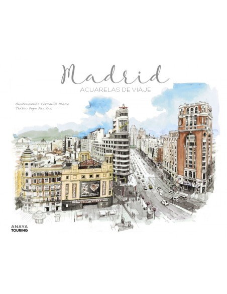 MADRID ACUARELAS DE VIAJE