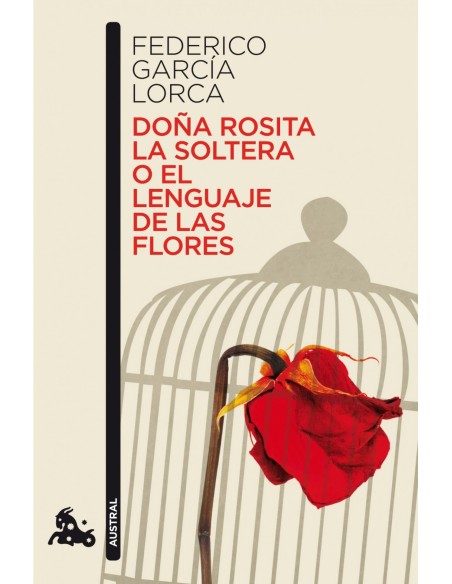Dona Rosita la soltera o el lenguaje de las flores