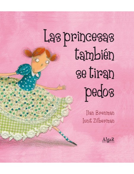 Las princesas tambien se tiran pedos