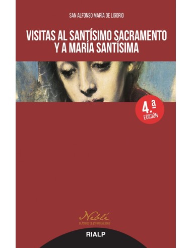 Visitas al Santisimo Sacramento y a Maria Santisima