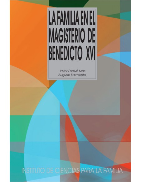 La familia en el magisterio de Benedicto XVI