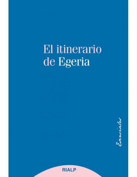 El itinerario de Egeria