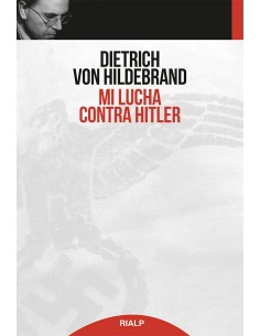 Mi lucha contra Hitler