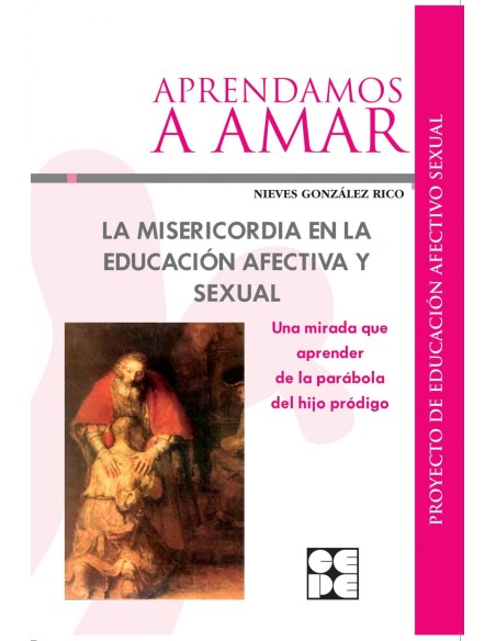 MISERICORDIA EN LA EDUCACION AFECTIVA Y SEXUAL