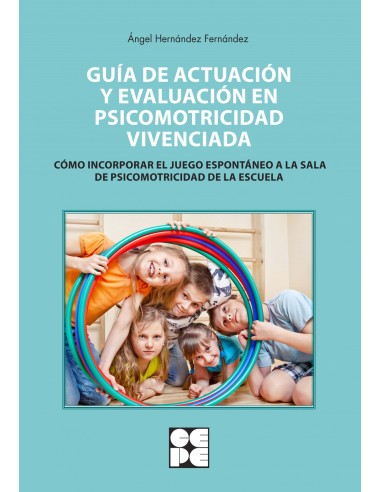 GUIA ACTUACION Y EVALUACION PSICOMOTRICIDAD VIVENCIADA