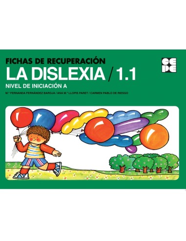FICHAS RECUPERACION DISLEXIA 11 NIVEL A INICIACION