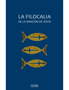 La filocalia de la oracion de Jesus