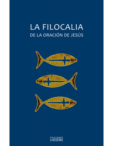 La filocalia de la oracion de Jesus