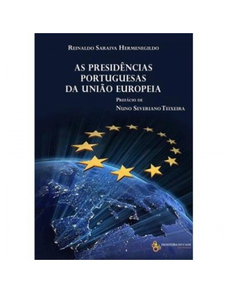 As presidencias portuguesas da Uniao Europeia