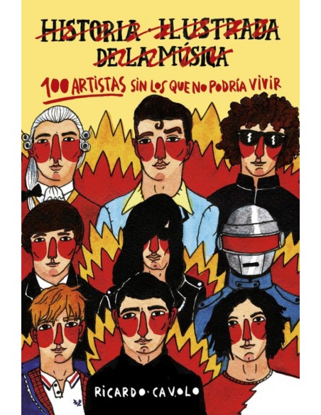 100 ARTISTAS SIN LOS QUE NO PODRIA VIVIR